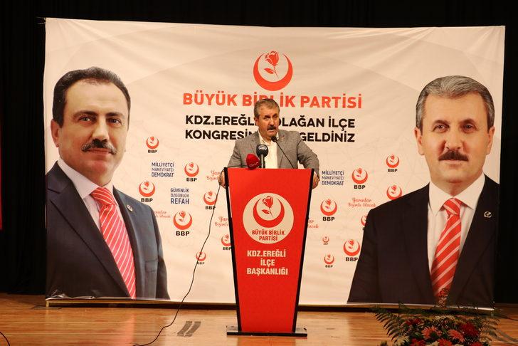 BBP Genel Başkanı Destici, partisinin Ereğli ilçe kongresinde konuştu: G5