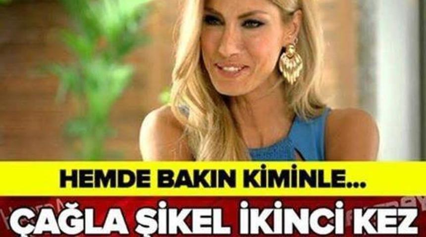 &Ccedil;ağla Şıkel Evleniyor Hemde Bakın Kiminle