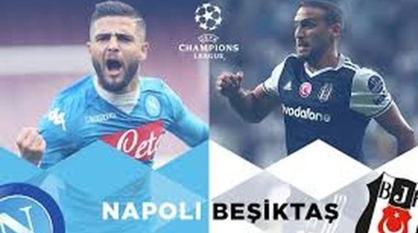 Beşiktaş Napoli Ma&ccedil;ı Hangi G&uuml;n Saat Ka&ccedil;ta Hangi Kanalda Şifresiz Yayınlanacak?