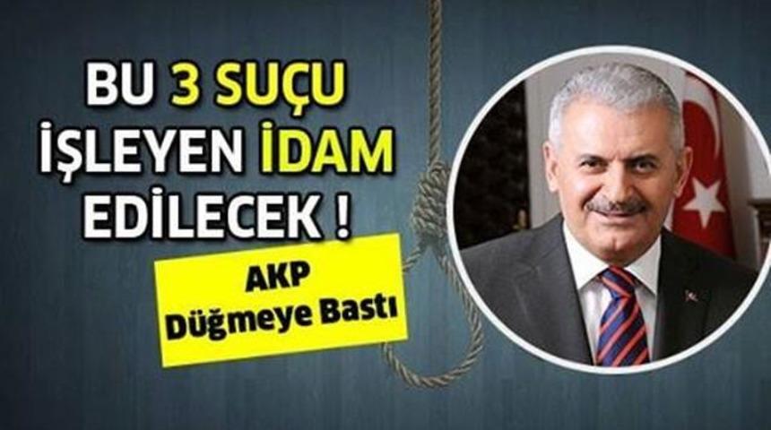 Bu 3 Su&ccedil;u İşleyen İdam Edilecek İşte O Su&ccedil;lar