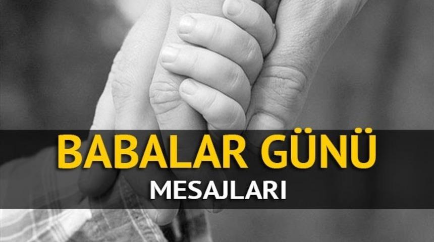 Babalar Günü mesajları- En güzel ve duygusal Babalar Günü mesajları