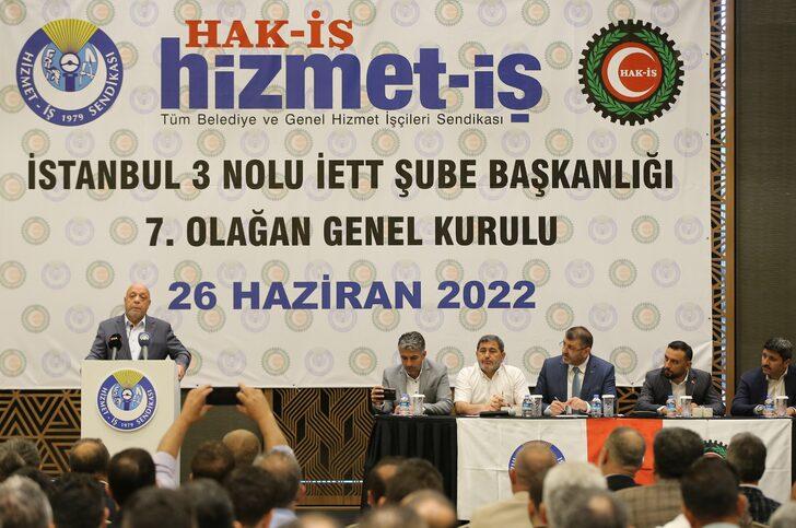 Hak-İş Genel Başkanı Arslan, Hizmet-İş İstanbul 3 No'lu İETT Şube Başkanlığının genel kurulunda konuştu: G1