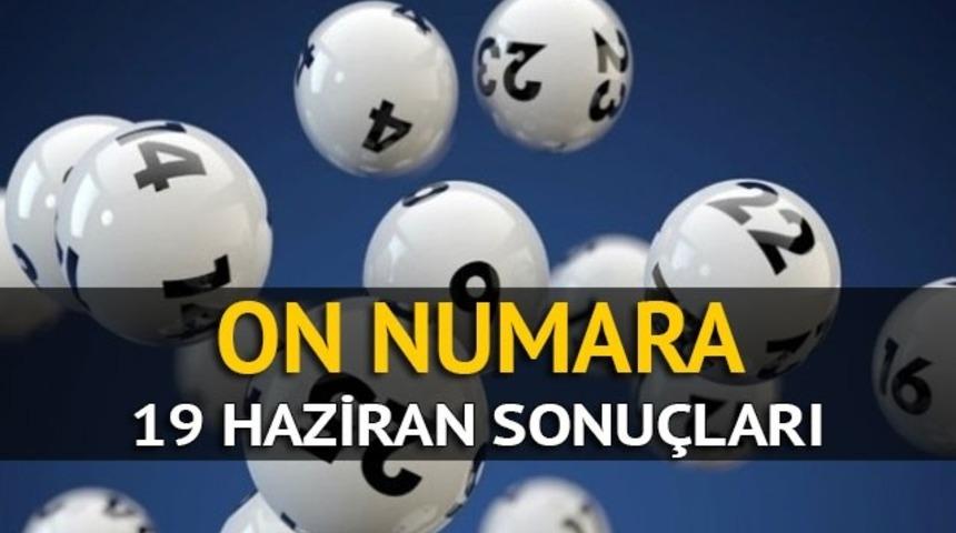 On Numara sonuçları 19 Haziran: Şanslı numaralar ne kadar kazandırdı?