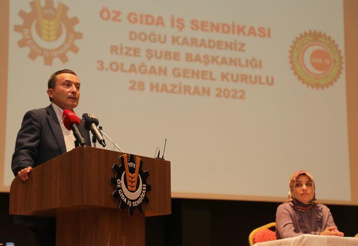 Öz Gıda-İş Sendikası Genel Başkanı Şahin, Rize'de konuştu: G4