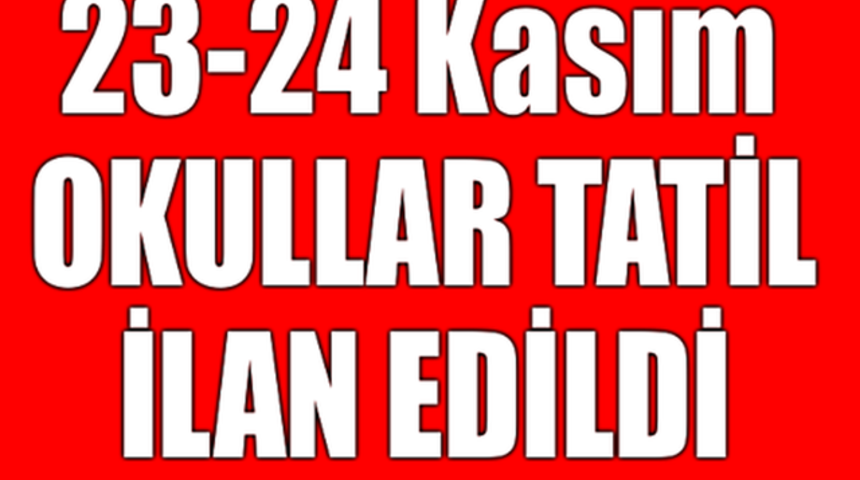 MEB Az Önce Açıkladı 23 24 Kasım Okullar Tatil Peki Ama Neden?