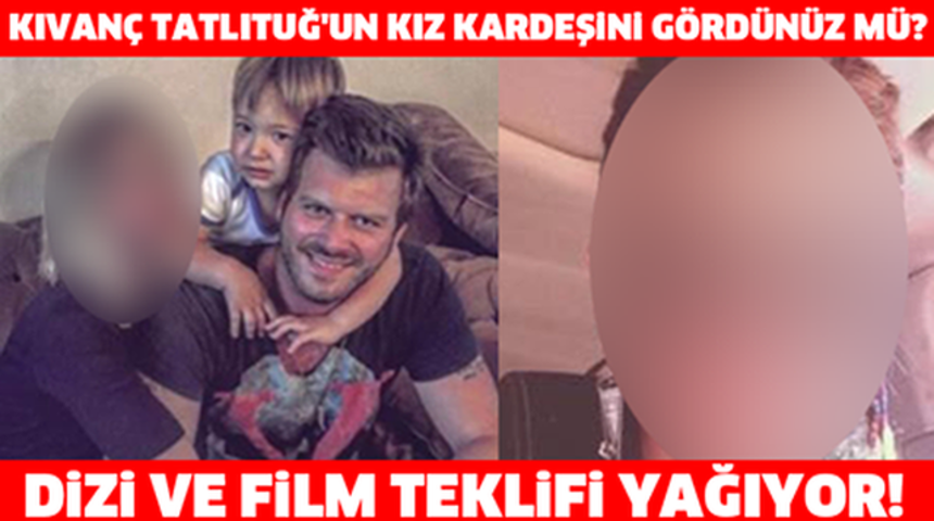 Kıvanç Tatlıtuğ'un Kızkardeşine Dizi Teklifleri Yağıyor!Bakın Kimmiş