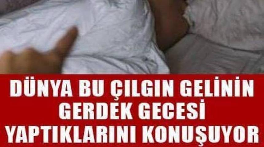 Dünya Bu Çılgın Gelinin Gerdek Gecesi Yaptıklarını Konuşuyor Bakın Ne Taptı!
