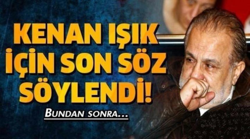 Kenan Işık &Ouml;ld&uuml;'m&uuml;? Doktorlar Son S&ouml;z&uuml; S&ouml;yledi Ne oldu?