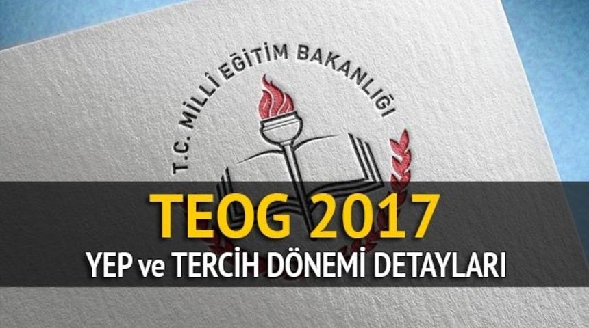 YEP ne zaman a&ccedil;ıklanacak ve TEOG tercih d&ouml;nemi ne zaman başlayacak?