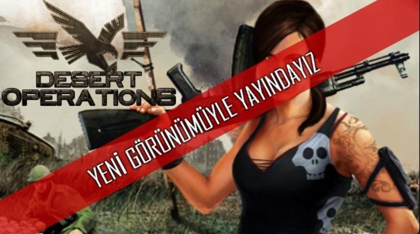 Desert Operation - TAMAMEN YENİLENDİ!