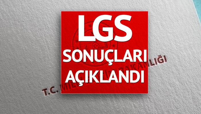 SON DAKİKA | 2022 LGS yerleştirme sonuçları açıklandı! Milli Eğitim Bakanı duyurdu