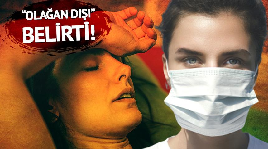 Koronavirüs belirtilerinin çoğunu biliyor olabilirsiniz, ancak bunu belki de ilk kez duyacaksınız!