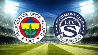 Fenerbahçe Slovacko Avrupa Ligi maçı ne zaman, saat kaçta, hangi kanalda?