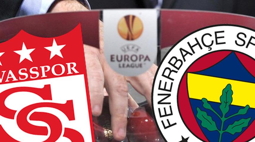 Fenerbahçe ve Sivasspor'un UEFA Avrupa Ligi'ndeki rakipleri belli oldu