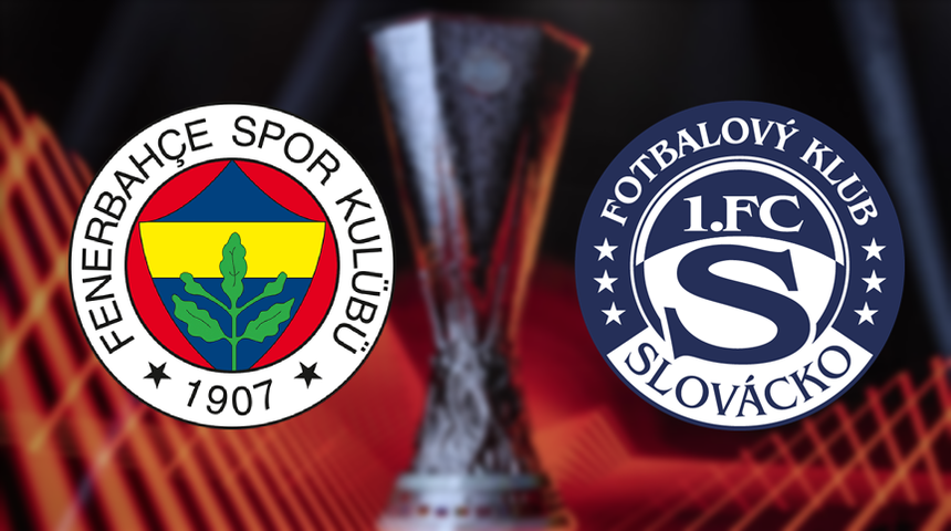 Fenerbahçe Slovacko maçı ne zaman saat kaçta? Fenerbahçe - Slovacko maçı hangi kanalda canlı izlenecek?