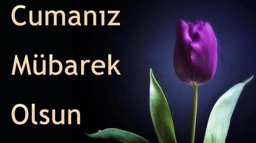 Cuma Mesajları ve Sözleri 6 Mayıs Cuma mesajı
