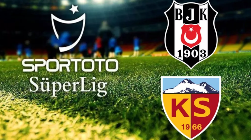 Beşiktaş Kayserispor maçı hangi kanalda, saat kaçta? Beşiktaş maçı canlı izle!