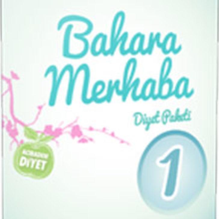 Bedeninize Bahar Gelsin