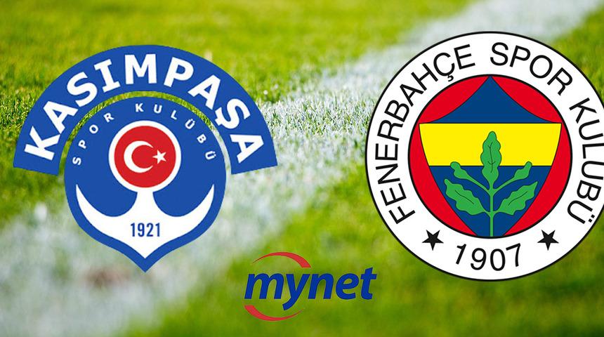 KASIMPAŞA FENERBAHÇE MAÇI CANLI İZLE! Kasımpaşa Fenerbahçe maçı saat kaçta, hangi kanalda? İşte canlı yayın bilgileri...