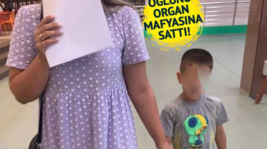 Yeni kocası onu sevmedi diye 7 yaşındaki oğlunu organ mafyasına sattı! Böyle anne ne görüldü ne duyuldu