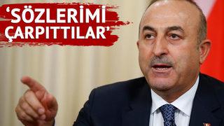 Son dakika: Bakan Çavuşoğlu’ndan ‘Suriye’ açıklaması: Sözlerimi çarpıttılar