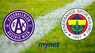 Austria Wien - Fenerbahçe maçı saat kaçta, hangi kanalda? Austria Wien - Fenerbahçe maçı canlı yayın bilgileri!