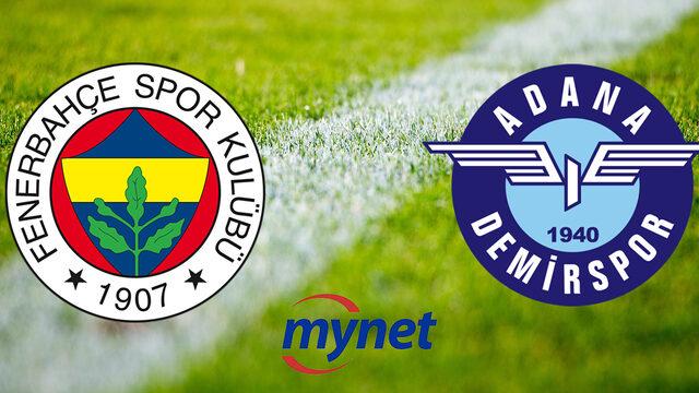 Fenerbahçe - Adana Demirspor maçı ne zaman, saat kaçta? Fenerbahçe - Adana Demirspor maçı hangi kanalda canlı yayınlanacak?
