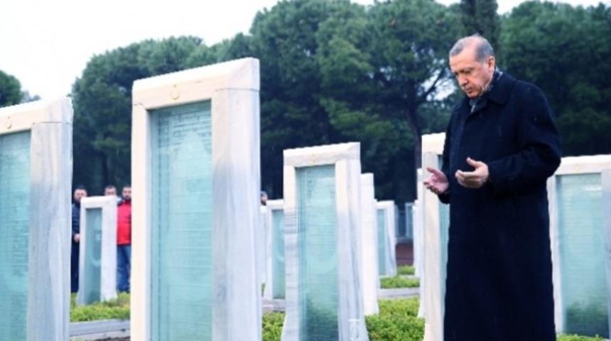 Cumhurbaşkanı Recep Tayyip Erdoğan şehitleri unutmadı