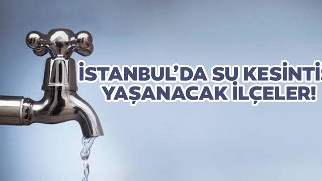 İSTANBUL'DA 5 İLÇEDE SU KESİNTİSİ! 30 Eylül 2022 sular ne zaman gelecek? İSKİ açıkladı! Su kesintisi yaşanacak ilçeler...