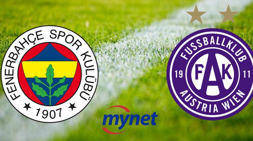 FENERBAHÇE AUSTRİA WİEN MAÇI CANLI İZLE! Fenerbahçe Austria Wien maçı saat kaçta, hangi kanalda canlı yayınlanacak?
