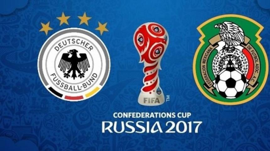 Almanya Meksika ma&ccedil;ı canlı izle: Konfederasyon Kupası'nda yarı finaller!