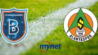 Başakşehir Alanyaspor maçı ne zaman, saat kaçta? Başakşehir Alanyaspor maçı hangi kanalda canlı olarak yayınlanacak?