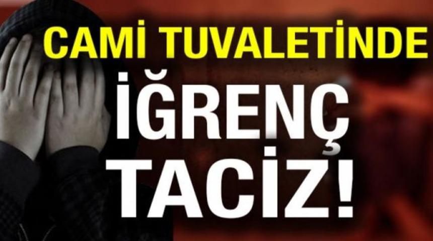 Cami Tuvaletinde Küçük Çocuğu Taciz Eden zanlıya Rekor Ceza!