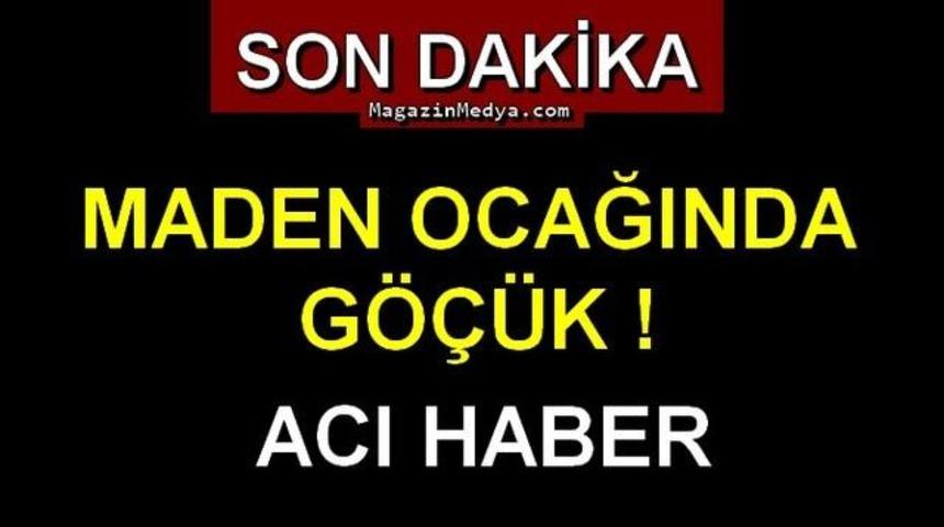 Son Dakika Maden Ocağında G&ouml;&ccedil;&uuml;k!Can Kaybı Varmı Yokmu!