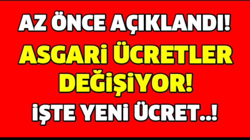SON DAKİKA Az &Ouml;nce A&ccedil;ıklandı Asgari &Uuml;cretler Değişiyor Ne Kadar Oluyor?