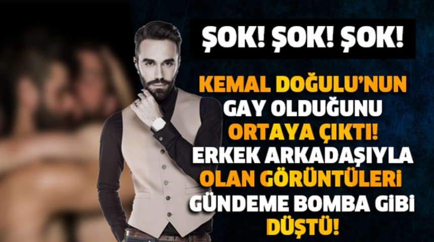 Kemal Doğulu Gay'mı Erkek Arkadaşıyla Olay G&ouml;r&uuml;nt&uuml;ler G&uuml;ndeme Bomba Gibi D&uuml;şt&uuml;