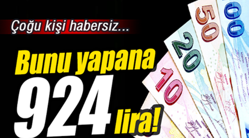 Herkes Habersiz Bunu Yapan Herkese 924 Tl Başvurular Ne Zaman Nereye!