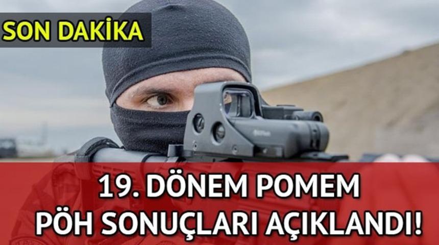 P&Ouml;H sonu&ccedil;ları 2017: 19. d&ouml;nem 10 bin POMEM &Ouml;ZEL Hareket sınav sonu&ccedil;ları sorgula!