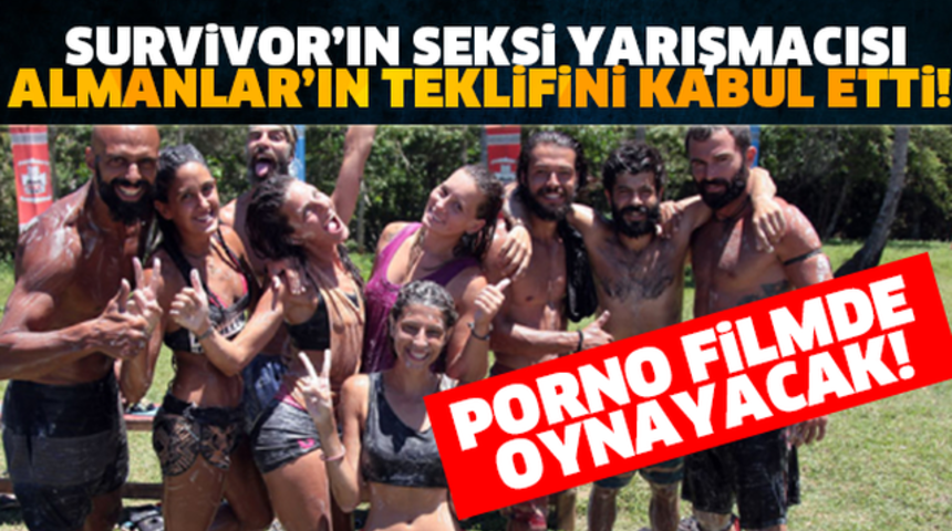ŞOK Survıvor Yarışmacısı Porno Filmde Oynayacak