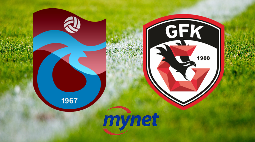 TRABZONSPOR GAZİANTEP FK MAÇI CANLI İZLE! Trabzonspor Gaziantep FK maçı ne zaman, saat kaçta canlı yayınlanacak? 