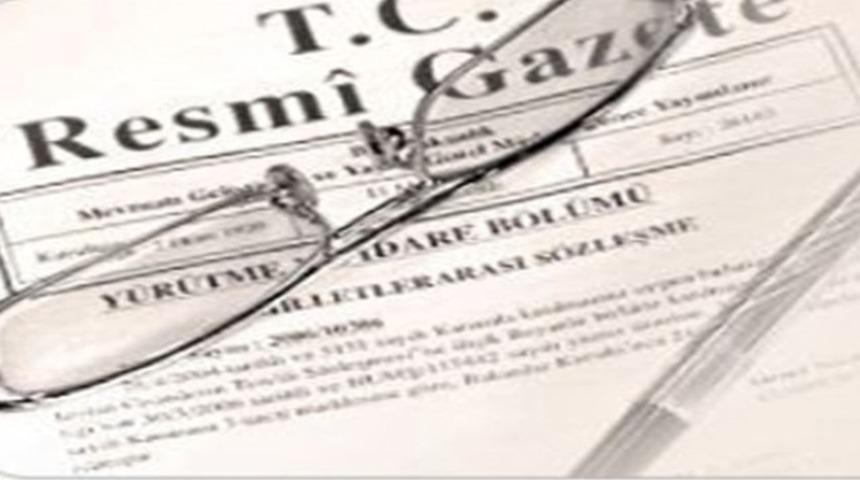 Resmi Gazete'de yayımlanan bu kararlar yürürlüğe girdi