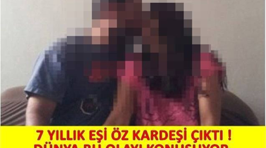 D&uuml;nya Bu Olayı Konuşuyor 7 Yıllık Eşi &Ouml;z Kardeşi &Ccedil;ıktı Bakın Ne Oldu!