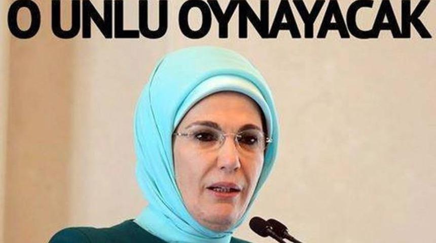 Emine Erdoğan Oyuncu Oluyor O &Uuml;nl&uuml; Oyuncu'yu Canlandıracak