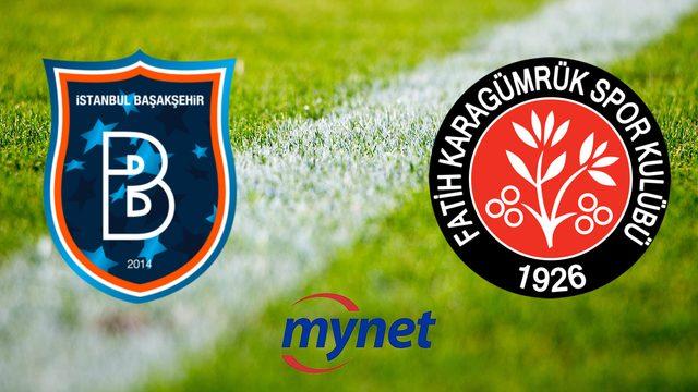BAŞAKŞEHİR FATİH KARAGÜMRÜK MAÇI CANLI İZLE! Başakşehir Fatih Karagümrük maçı saat kaçta, hangi kanalda?
