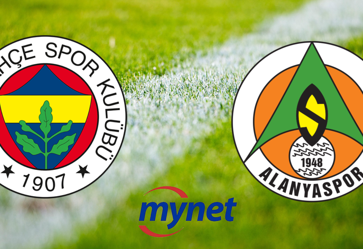 Fenerbahçe alanyaspor maçı canlı izle