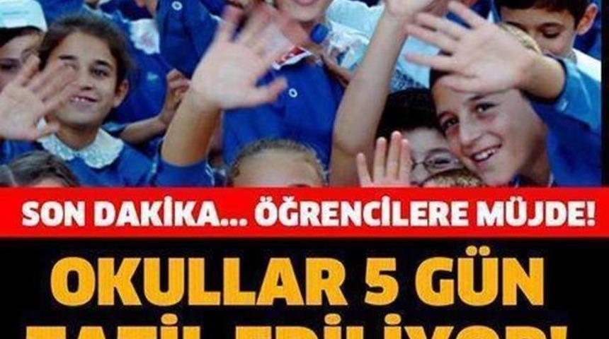 Son Dakika Bakanlık A&ccedil;ıkladı Okullar 5 G&uuml;n Tatil Peki Ama Neden?