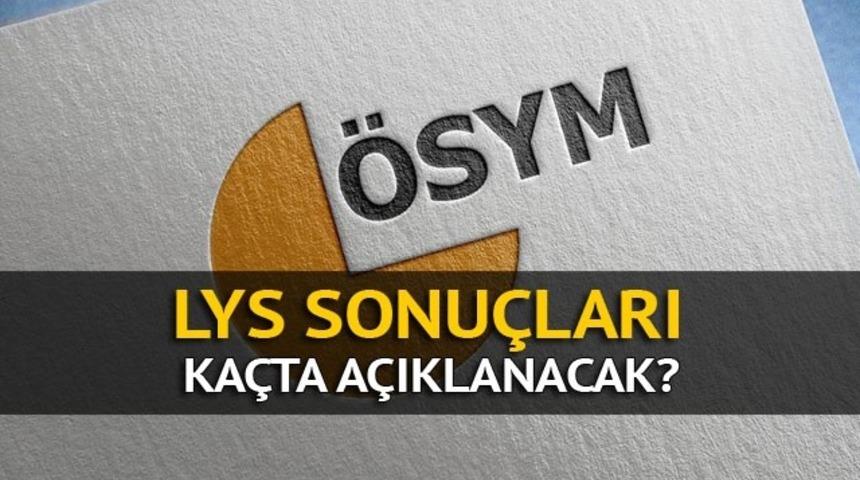 LYS sonu&ccedil;ları 2017: &Uuml;niversite adayları &Ouml;SYM'yi bekliyor!