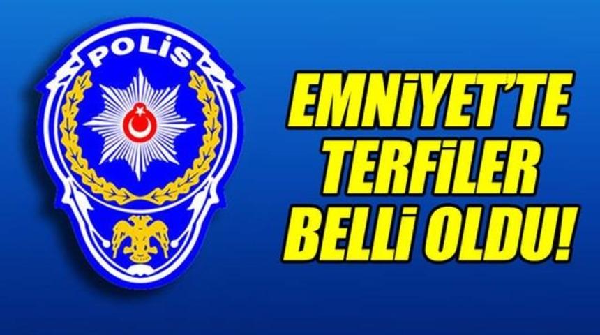 EGM 1344 polisi bir &uuml;st r&uuml;tbeye terfi ettirdi