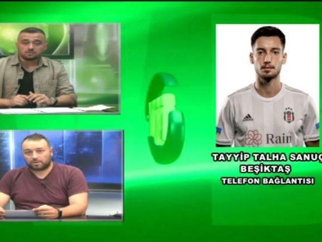 Tayyip Talha Sanuç transferinin bilinmeyenlerini anlattı!