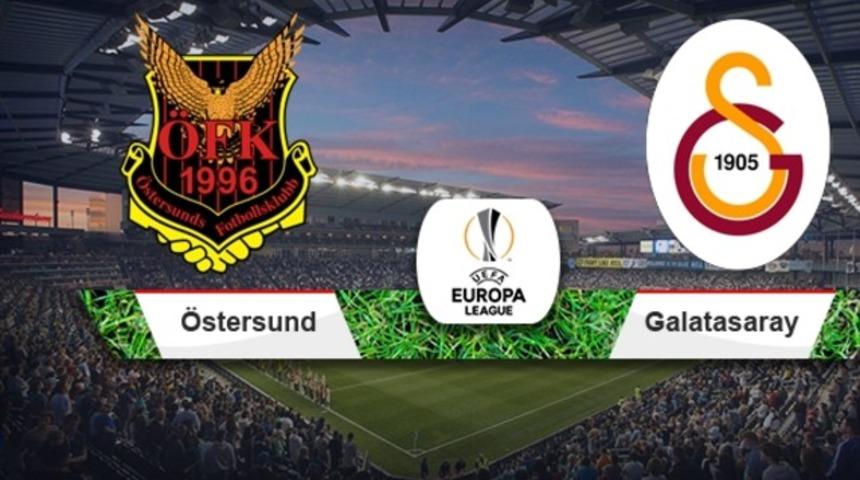 &Ouml;stersunds Galatasaray ma&ccedil;ı canlı izle: Galatasaray tur peşinde!
